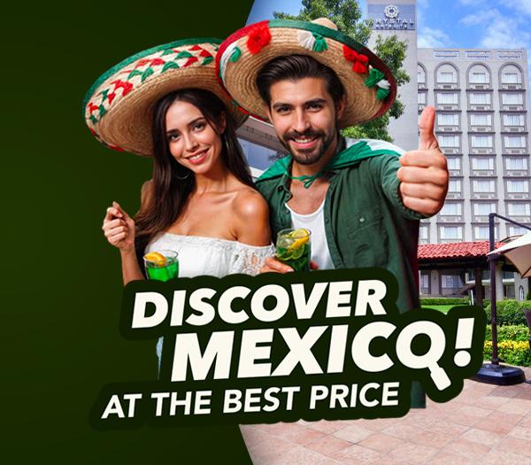 FLIGHT + HOTEL PACKAGE Krystal® Satélite María Bárbara Ciudad de México FLIGHT + HOTEL PACKAGE Krystal® Satélite María Bárbara Ciudad de México